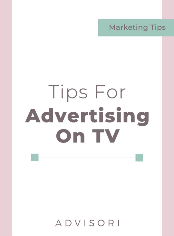 Tips for Advertising on TV