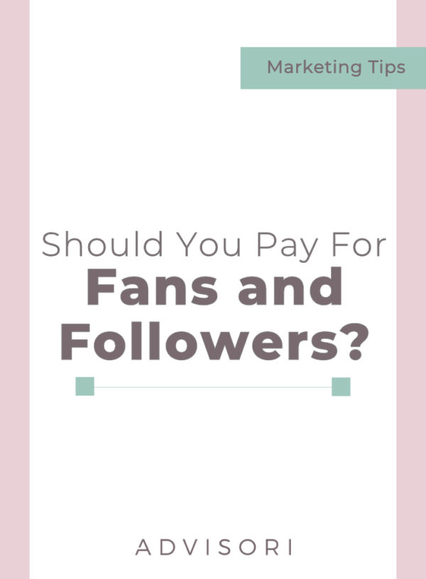 Should You Pay for Fans and Followers