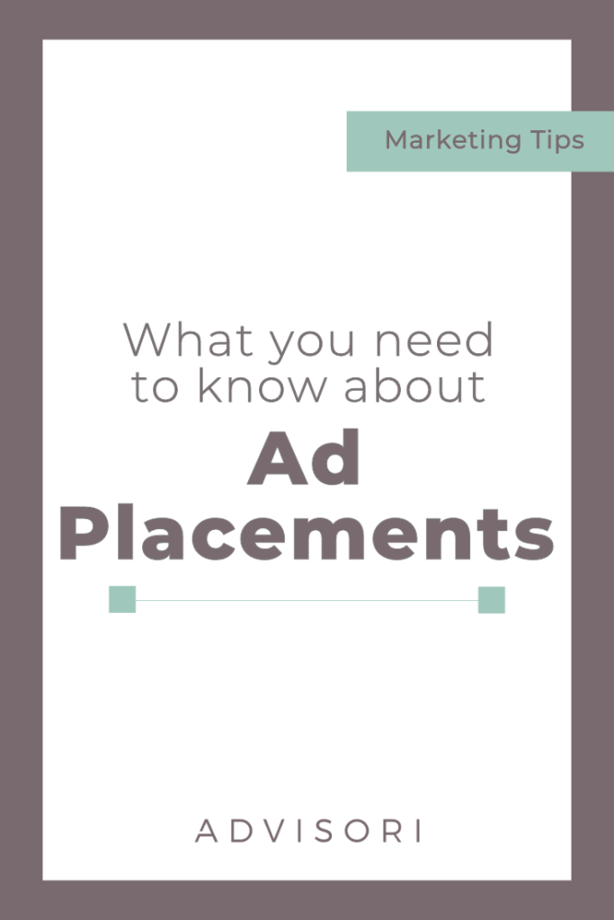 What you need to know about Ad Placements | Facebook Ads | Instagram Ads | Digital Marketing | Advisori 