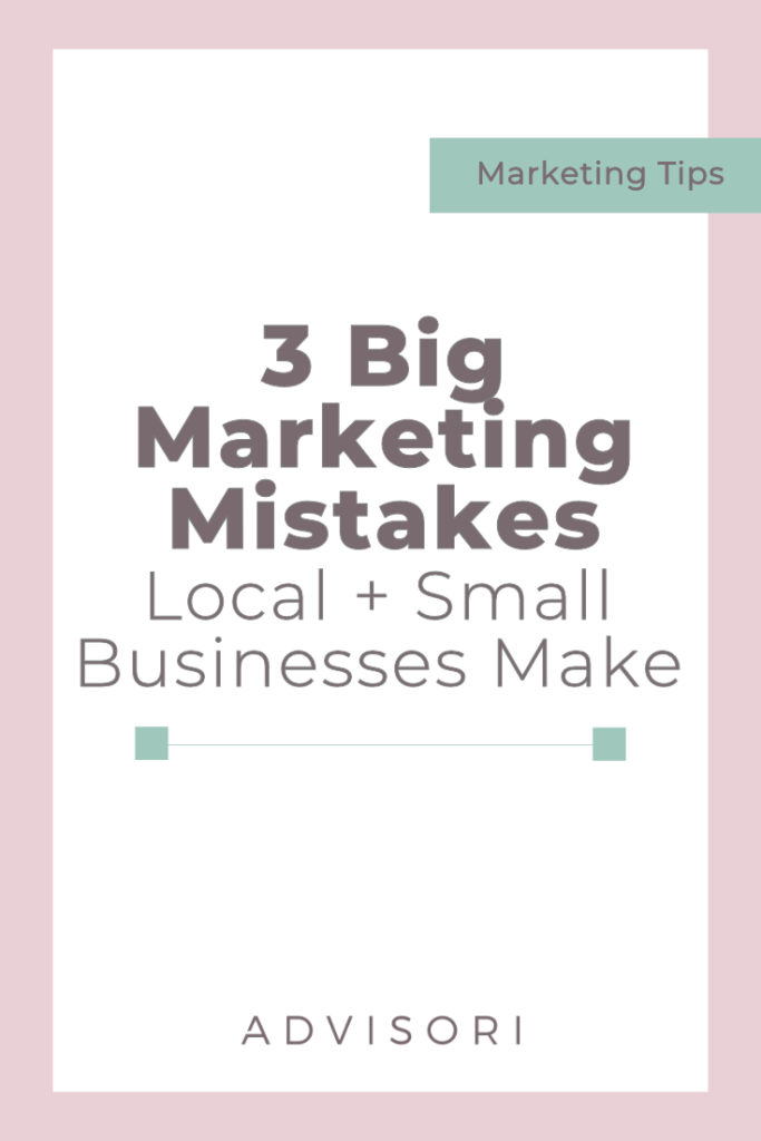 3 Big Marketing Mistakes | Digital Marketing | Facebook Ads | Small Business Tips #facebookads